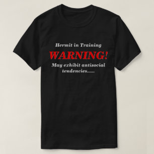 Heremiet in opleiding antisociaal DK T-shirt
