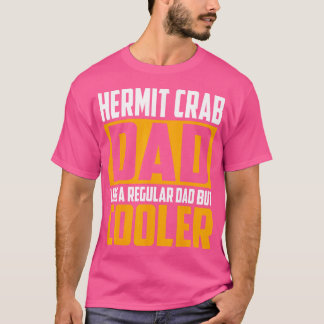 Heremietkreeft vader als een gewone vader, maar ko t-shirt