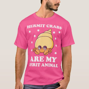 Heremietkreeften zijn mijn geestdier Kawaii krab F T-shirt
