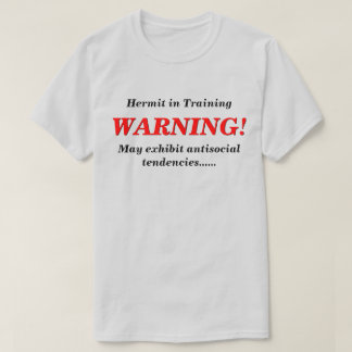 Heremiettraining in antisociaal LT T-shirt