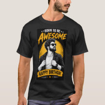 Heren Born to Be Awesome Gelukkig Verjaardag Grafi