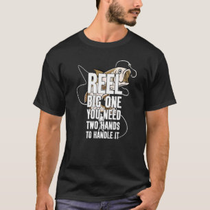 Heren Echt Groot Je Hebt Twee Handen Benodigd Viss T-shirt