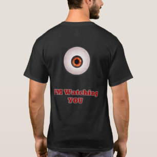 Heren 'Ik hou je in de gaten'-T-shirt (ontwerp op T-shirt