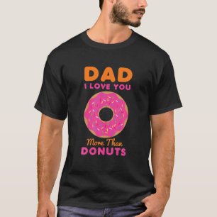Heren Papa Ik Hou Meer Van Jou Dan Van Donuts Grap T-shirt