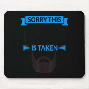 Heren Sorry Deze Baard Is Bezet T-shirt, Valentijn Muismat