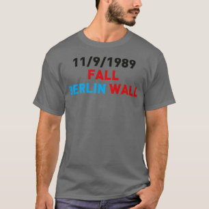 Herfst Berlijnse Muur 1989 T-shirt