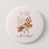 Herfst bewijst dat verandering mooi gebladerte is ronde button 7,6 cm (Voorkant)