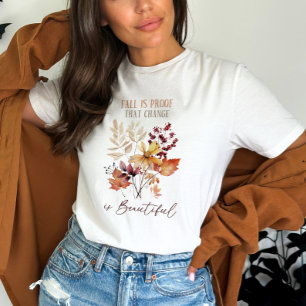 Herfst Bloemen en Quote T-shirt