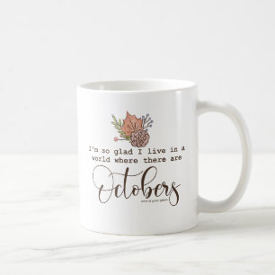 Herfst citaat "Blij dat ik in een wereld woon" Koffiemok