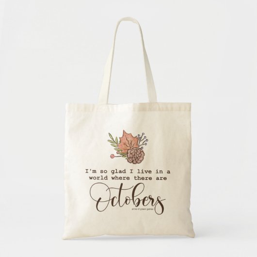 Herfst citaat "Blij dat ik in een wereld woon" Tote Bag (Voorkant)