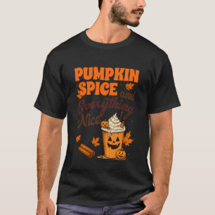Herfst E Thanksgiving Pompoen Specerijen & Alles T-shirt