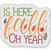 Herfst is hier sticker (Voorkant)