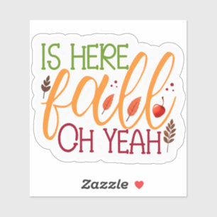 Herfst is hier sticker