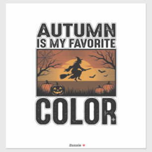 Herfst Is Mijn Favoriete Kleur Halloween Heks Ontw Sticker