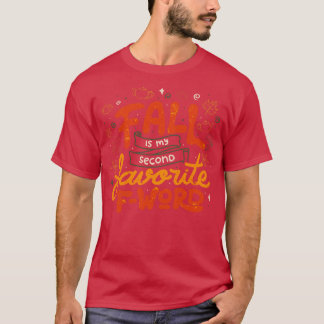 Herfst is mijn tweede favoriete woord van Tobe Fon T-shirt