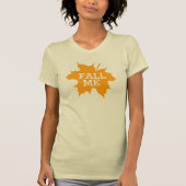 Herfst Me Leaf Tekst Slogan T-shirt (Voorkant)