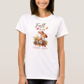 Herfst Mushroom Quote T-shirt (Voorkant)