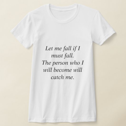 Herfst, opstaan, worden t-shirt (Laagn)