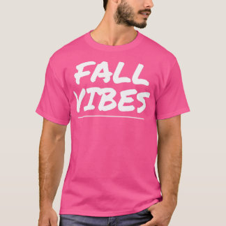 Herfst Vibes5 T-shirt