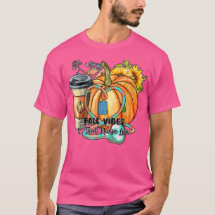 Herfst Vibes dat de Herfst van het Verpleegleven n T-shirt