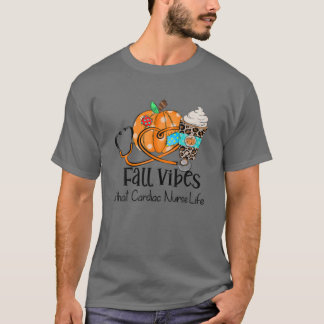 Herfst Vibes en dat CARDIAC Nurse Life Herfst Beda T-shirt