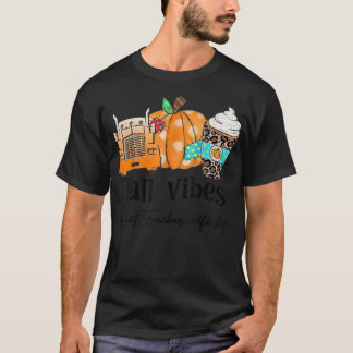 Herfst Vibes en dat truckerleven T-shirt