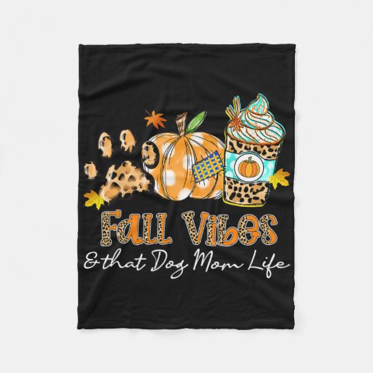 Herfst vibes en die hond moeder leven hond poot po fleece deken (Voorkant)