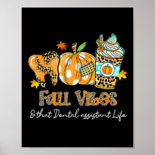 Herfst vibes en die tandheelkundige instant leven poster