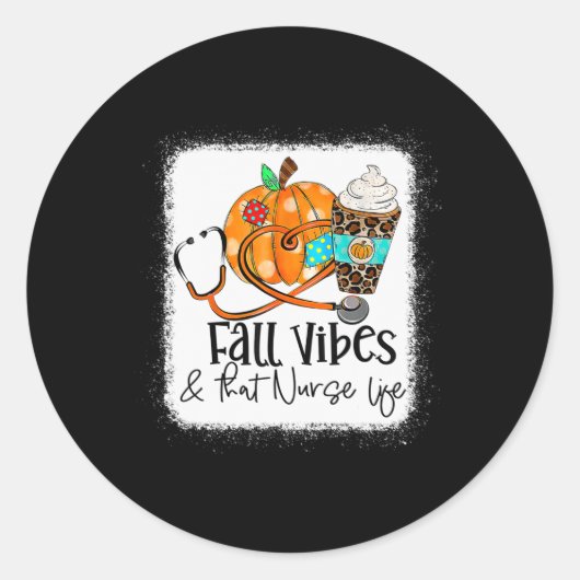 Herfst Vibes en die verpleegschool verpleegster He Ronde Sticker (Voorkant)