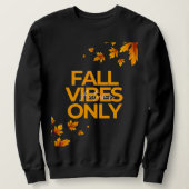Herfst Vibes Only T-shirt | Autumn Esthetisch Shir (Design voorkant)