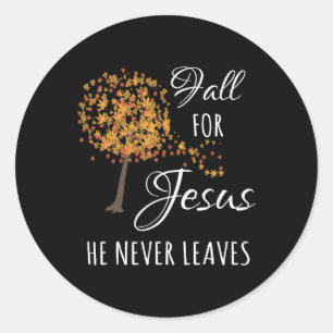 Herfst voor Jezus Hij laat nooit Bedankt in het na Ronde Sticker