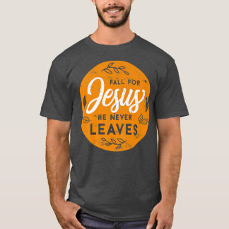 Herfst voor Jezus Hij laat nooit christenen in de  T-shirt