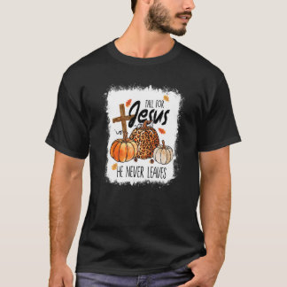 Herfst voor Jezus Hij verlaat nooit Herfst herfst T-shirt