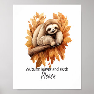 Herfstbladeren en Luiaard Graag Poster