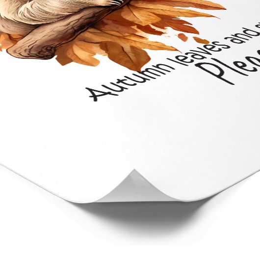 Herfstbladeren en luiheid alsjeblieft poster (Hoek)