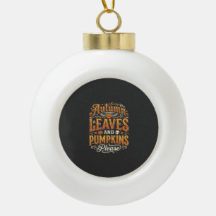Herfstbladeren en pompoenen alsjeblieft Halloween- Keramische Bal Ornament