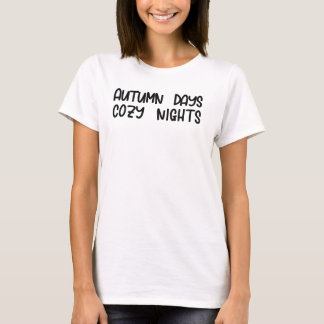 Herfstdagen Gezellige Nachten-Grappig T-shirt