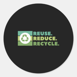 Hergebruik Verminder Recyclen milieuactivisme Ronde Sticker