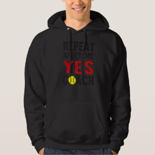 Herhaal Ja Softball Coach Softball Coaching Hoodie