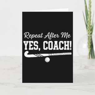 Herhaal Na Mij Ja Coach Veldhockey Team Kaart