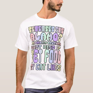 Herinner je je de Alamo nog? T-shirt