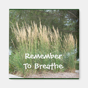 Herinner me aan Breathe Magnet 1 Magneet