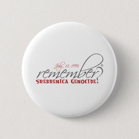 herinner me de genocide in srebrenica ronde button 5,7 cm (Voorkant)
