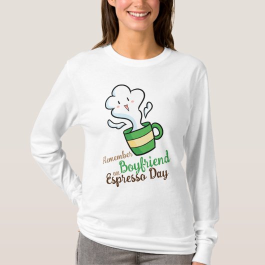 Herinner me op Espresso Day T-Shirt (Voorkant)