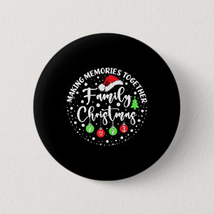Herinneringen maken samen Schattigee familie kerst Ronde Button 5,7 Cm