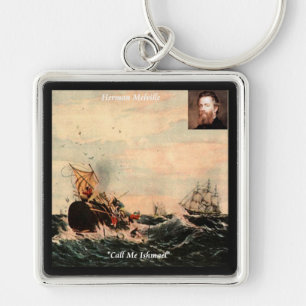 Herman Melville Call Me Ishmael Citaat Sleutelhanger