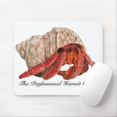 Hermit Crab Mousepad, The Professional Hermit Crab Muismat (Met muis)