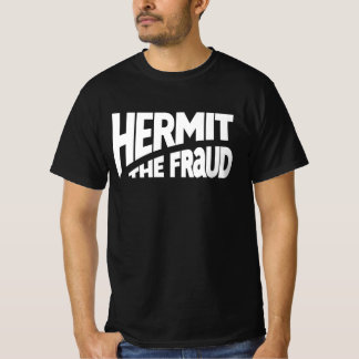 Hermit Le T-shirt Fraud