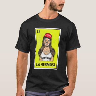 Hermosa Mexican Parody Lottery T-shirt