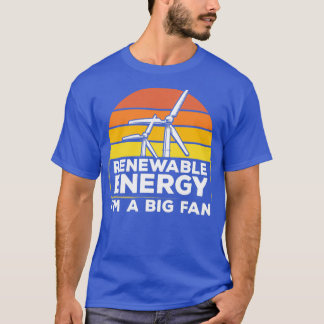 Hernieuwbare energie Ix27m een grote ventilatorwin T-shirt